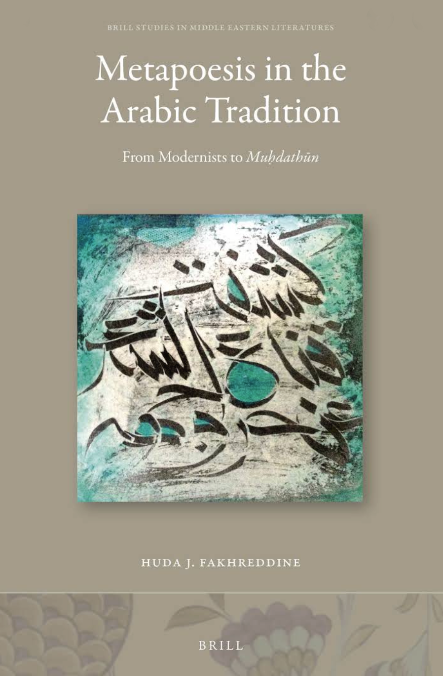 Photo Of Book Cover For The Book Entitled Metapoesis In The Arabic Tradition