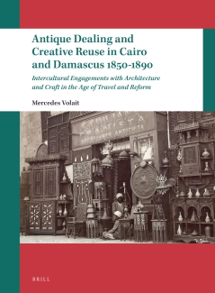 Photo Of The Cover Of The Book Antique Dealing And Creative Reuse In Cairo And Damascus